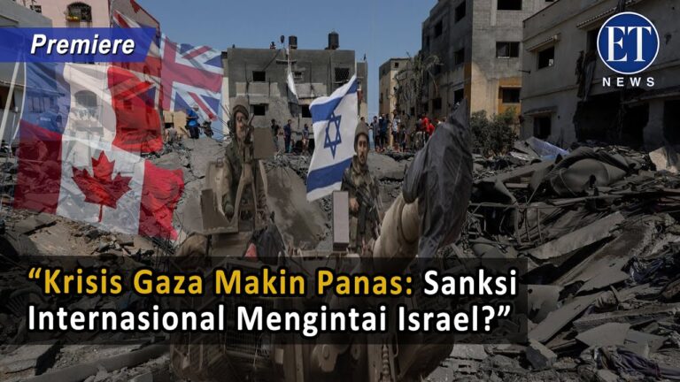 “Krisis Gaza Makin Panas: Sanksi Internasional Mengintai Israel?”