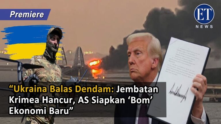 “Ukraina Balas Dendam: Jembatan Krimea Hancur, AS Siapkan ‘Bom’ Ekonomi Baru”