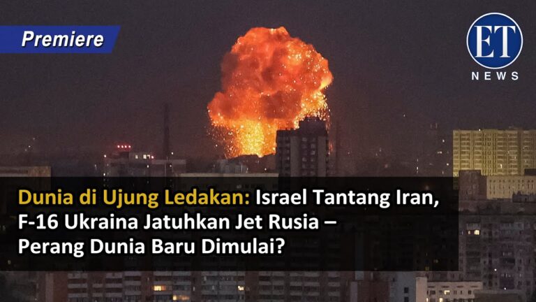 Dunia Makin Kacau: Israel Tantang Iran, F-16 Ukraina Jatuhkan Jet Rusia – Perang Dunia Baru Dimulai?