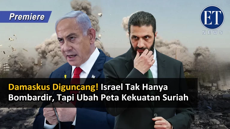 “Damaskus Diguncang! Israel Tak Hanya Bombardir, Tapi Ubah Peta Kekuatan Suriah”
