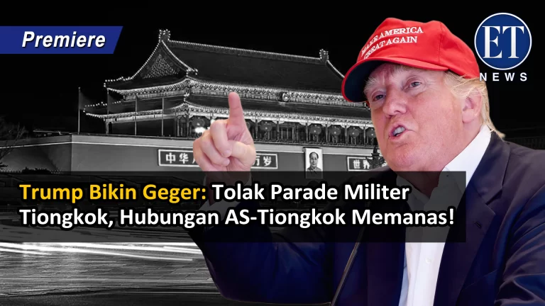 “Trump Bikin Geger: Tolak Parade Militer Tiongkok, Hubungan AS-Tiongkok Memanas!”
