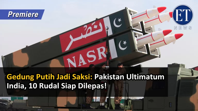 “Gedung Putih Jadi Saksi: Pakistan Ultimatum India, 10 Rudal Siap Dilepas!”