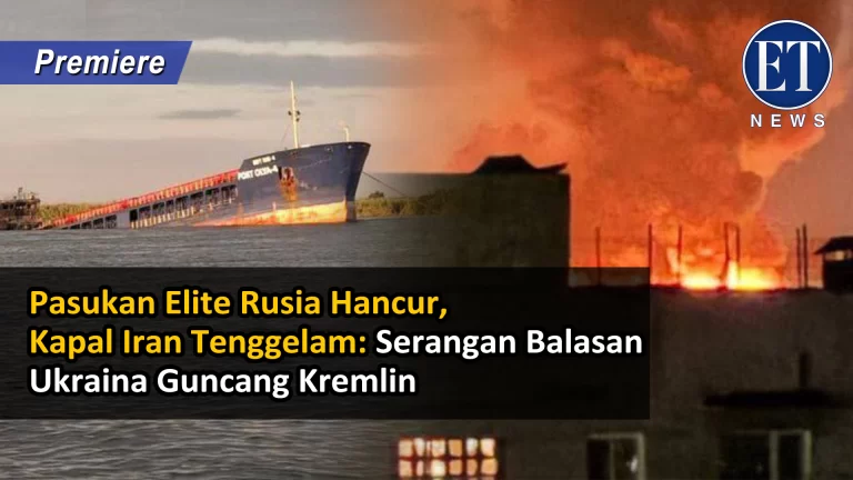 “Pasukan Elite Rusia Hancur, Kapal Iran Tenggelam: Serangan Balasan Ukraina Guncang Kremlin”