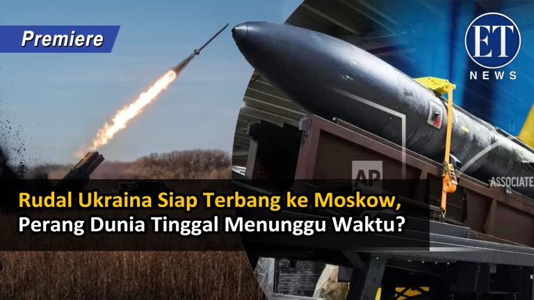“Rudal Ukraina Siap Terbang ke Moskow, Perang Dunia Tinggal Menunggu Waktu?”