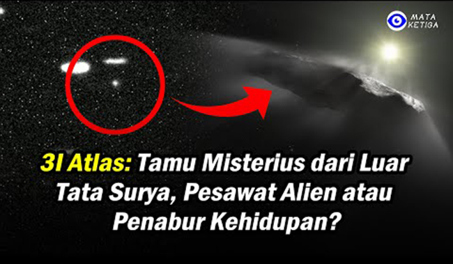 “3I Atlas: Tamu Misterius dari Luar Tata Surya, Pesawat Alien atau Penabur Kehidupan?”