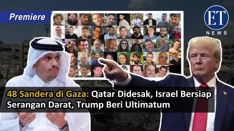 “48 Sandera di Gaza: Qatar Didesak, Israel Bersiap Serangan Darat, Trump Beri Ultimatum”