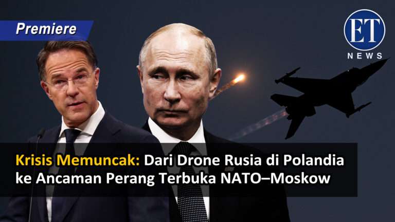 “Krisis Memuncak: Dari Drone Rusia di Polandia ke Ancaman Perang Terbuka NATO–Moskow”