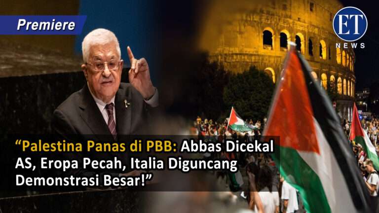 “Palestina Panas di PBB: Abbas Dicekal AS, Eropa Pecah, Italia Diguncang Demonstrasi Besar!”