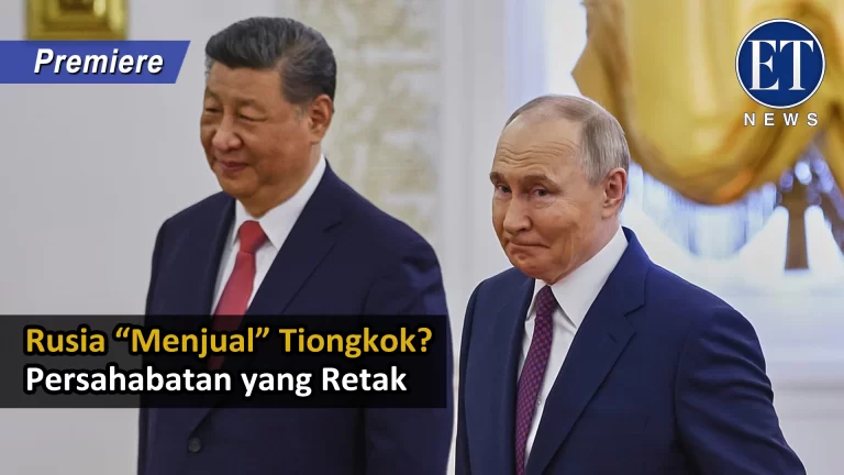 Rusia “Menjual” Tiongkok? Persahabatan yang Retak