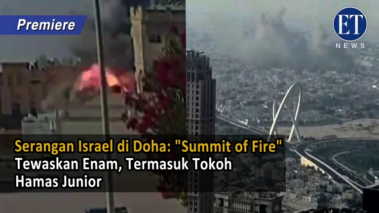 Serangan Israel di Doha: “Summit of Fire” Tewaskan Enam, Termasuk Tokoh Hamas Junior