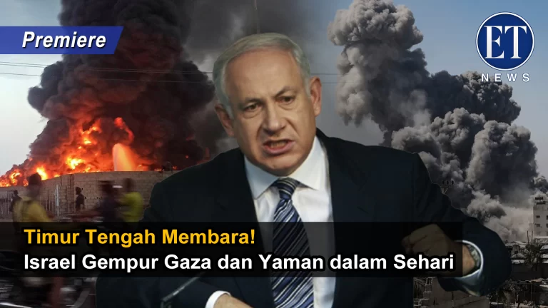“Timur Tengah Membara! Israel Gempur Gaza dan Yaman dalam Sehari”