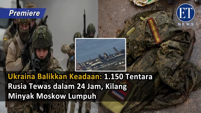 Ukraina Balikkan Keadaan: 1.150 Tentara Rusia Tewas dalam 24 Jam, Kilang Minyak Moskow Lumpuh
