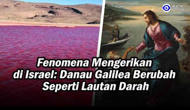 “Fenomena Mengerikan di Israel: Danau Galilea Berubah Seperti Lautan Darah”