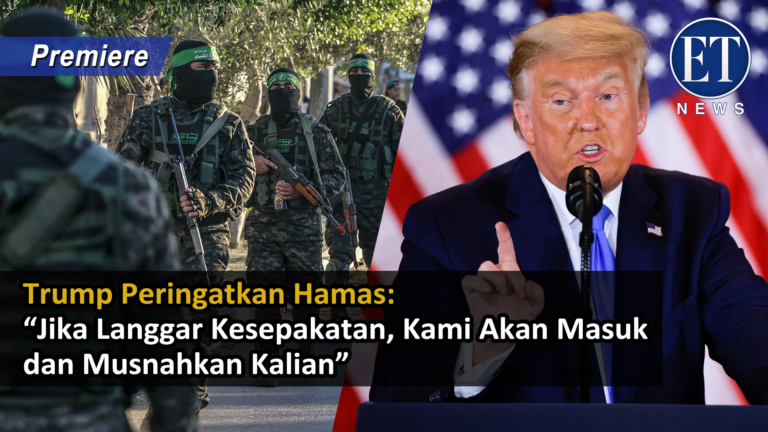 Trump Peringatkan Hamas: “Jika Langgar Kesepakatan, Kami Akan Masuk dan Musnahkan Kalian”