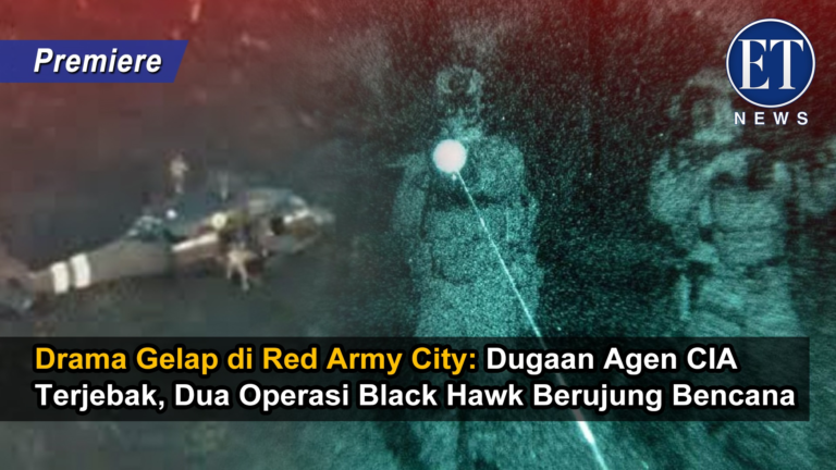 Drama Gelap di Red Army City: Dugaan Agen CIA Terjebak, Dua Operasi Black Hawk Berujung Bencana
