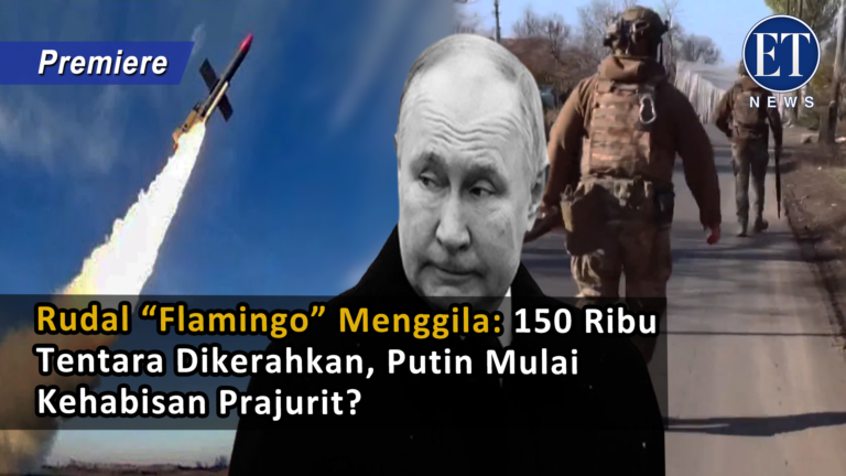 Rudal “Flamingo” Menggila: 150 Ribu Tentara Dikerahkan, Putin Mulai Kehabisan Prajurit?
