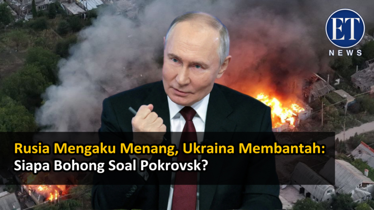 “Rusia Mengaku Menang, Ukraina Membantah: Siapa Bohong Soal Pokrovsk?”