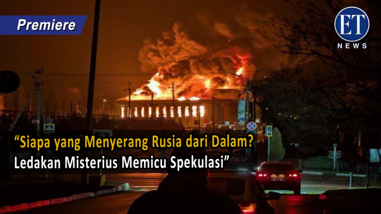 “Siapa yang Menyerang Rusia dari Dalam? Ledakan Misterius Memicu Spekulasi”