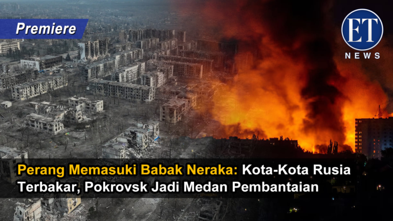 “Perang Memasuki Babak Neraka: Kota-Kota Rusia Terbakar, Pokrovsk Jadi Medan Pembantaian”