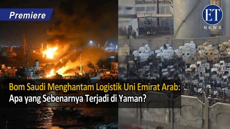 Bom Saudi Menghantam Logistik Uni Emirat Arab: Apa yang Sebenarnya Terjadi di Yaman?