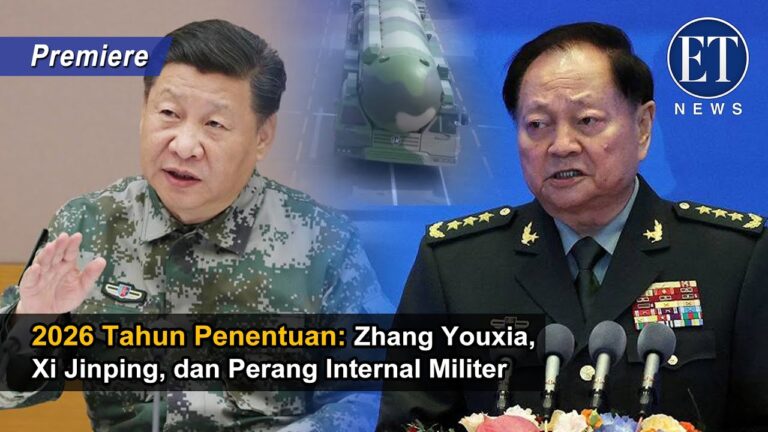 “2026, Tahun Penentuan: Zhang Youxia, Xi Jinping, dan Perang Internal Militer”