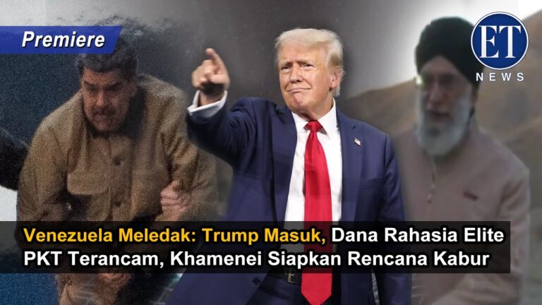 “Venezuela Meledak: Trump Masuk, Dana Rahasia Elite PKT Terancam, Khamenei Siapkan Rencana Kabur”