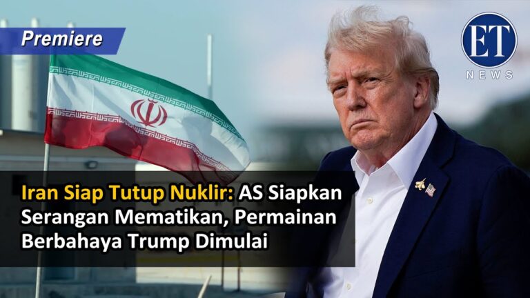 Iran Siap Tutup Nuklir, AS Siapkan Serangan Mematikan — Permainan Berbahaya Trump Dimulai