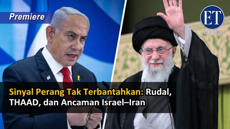 Sinyal Perang Tak Terbantahkan: Rudal, THAAD, dan Ancaman Israel–Iran